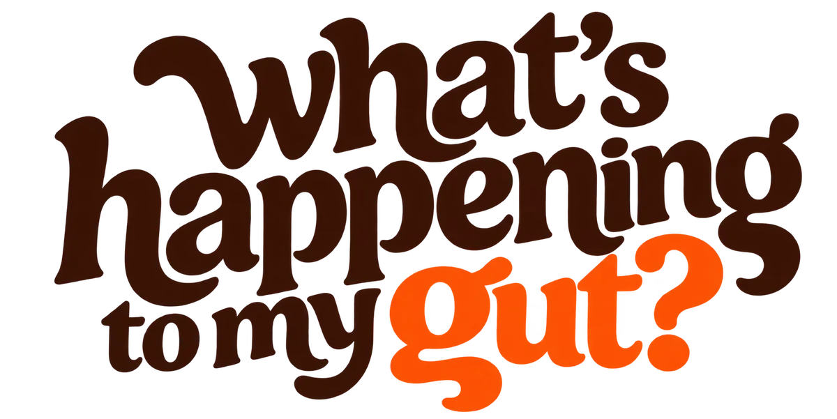 What's happening to my gut?